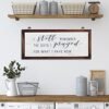 Rustic Farmhouse Wall Sign: Cherished Prayer Reminder